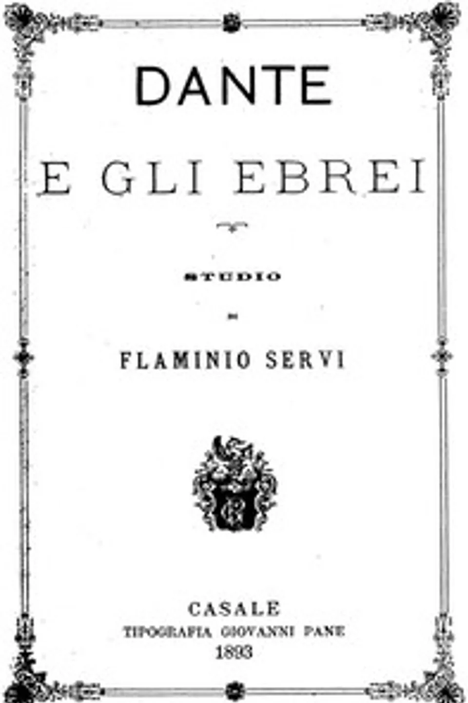 Dante e gli Ebrei: Studio, Flaminio Servi