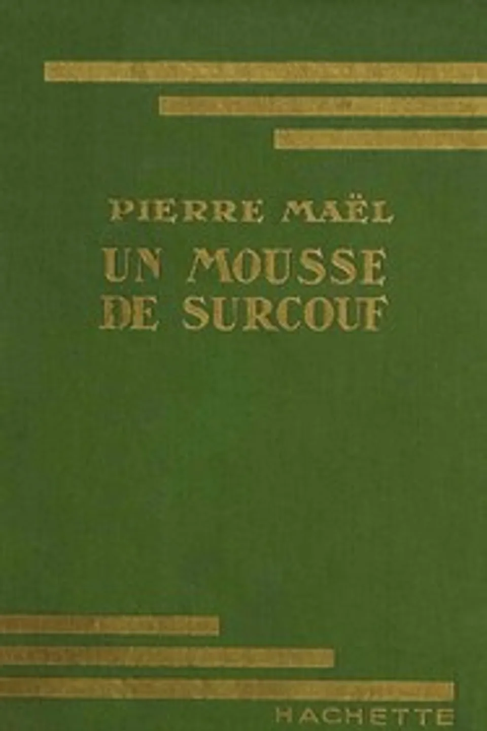 Un mousse de Surcouf, Pierre Maël