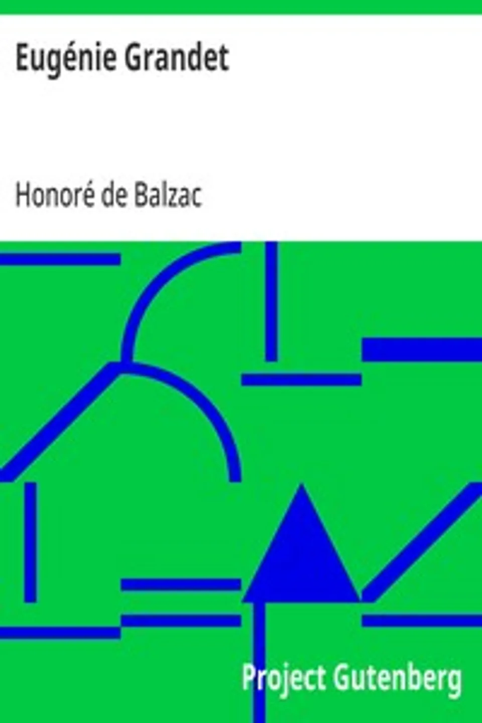 Eugénie Grandet, Honoré de Balzac