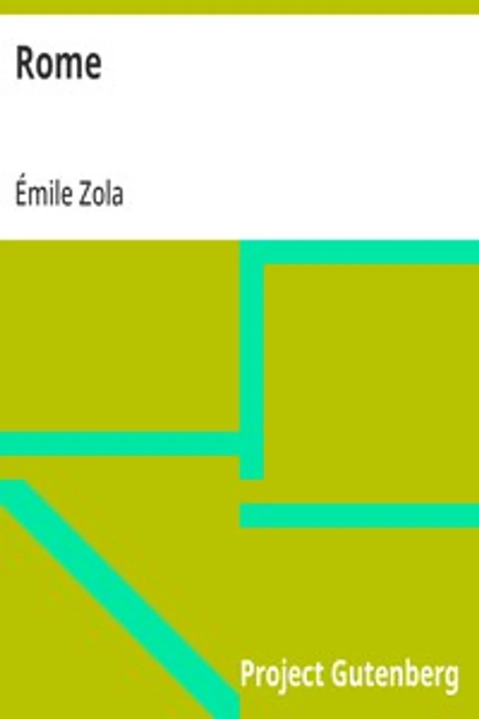 Rome, Émile Zola