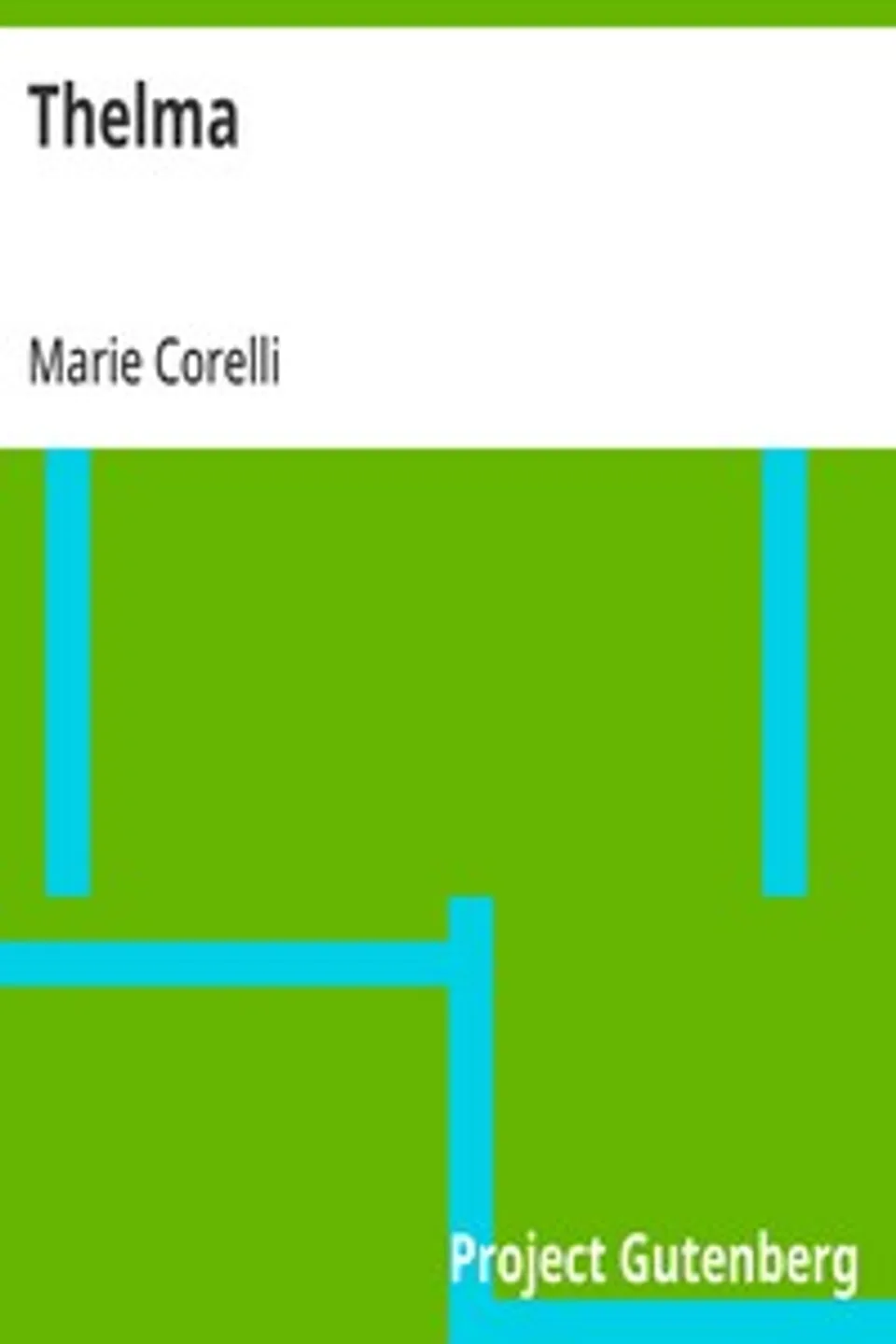 Thelma, Marie Corelli