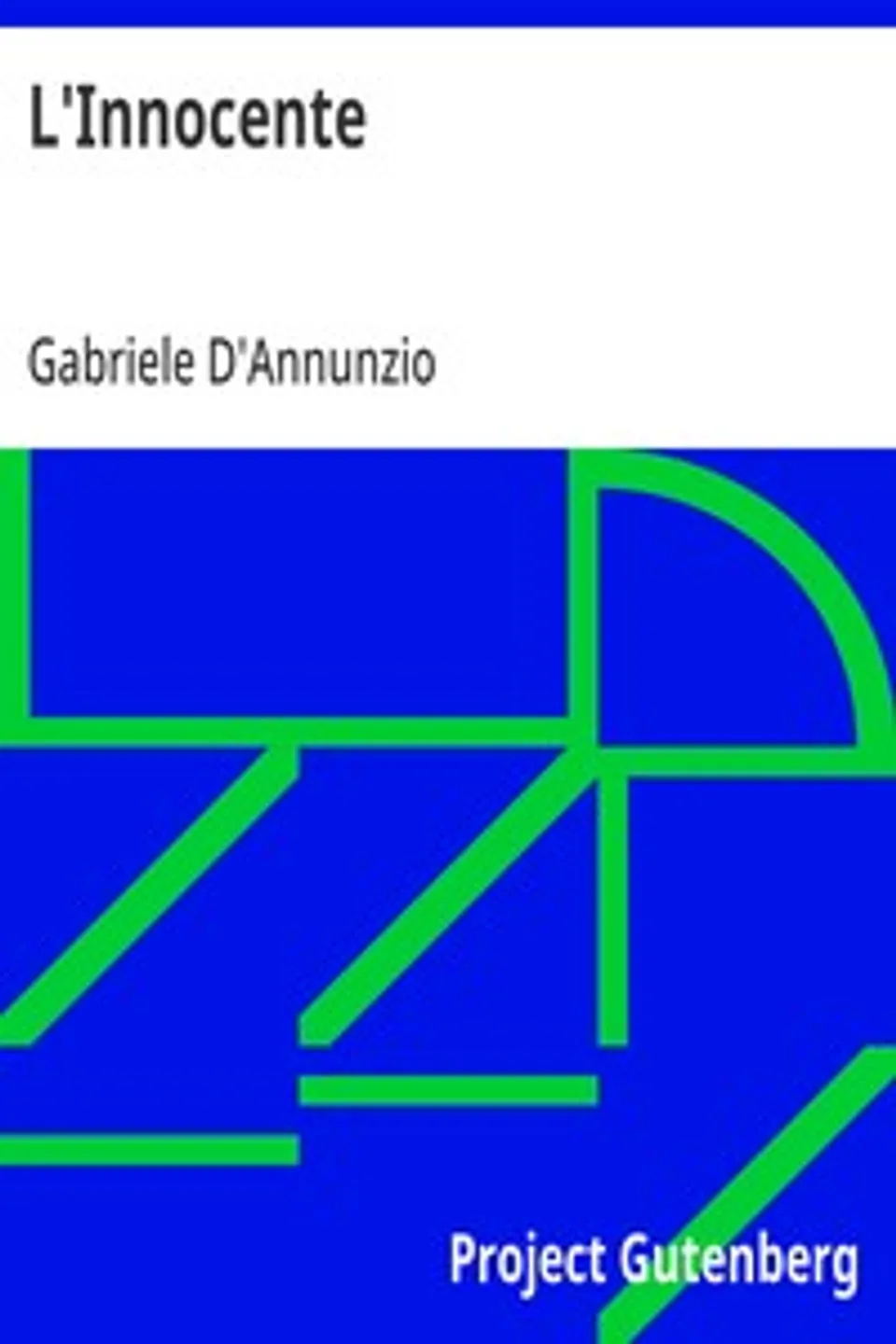 L'Innocente, Gabriele D'Annunzio