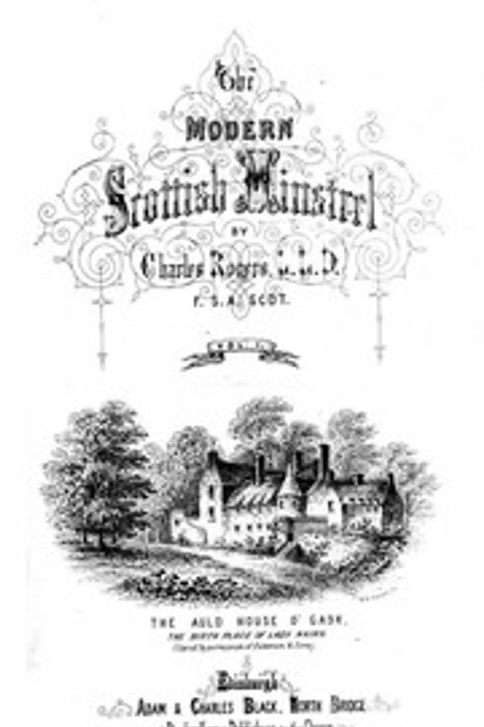 The Modern Scottish Minstrel, Volumes 1-6.: The Songs of Scotland of the Past Half Century