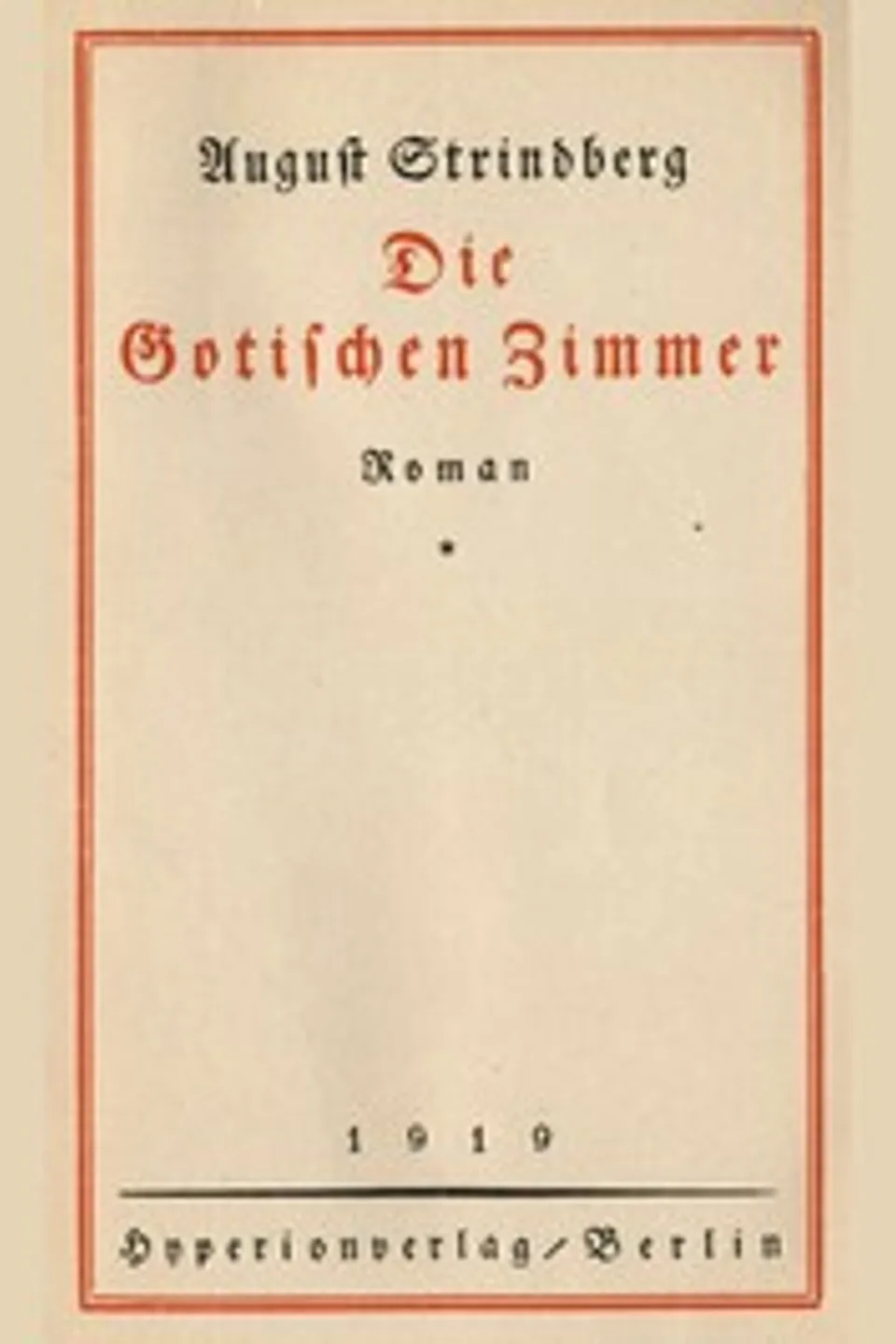 Die Gotischen Zimmer, August Strindberg