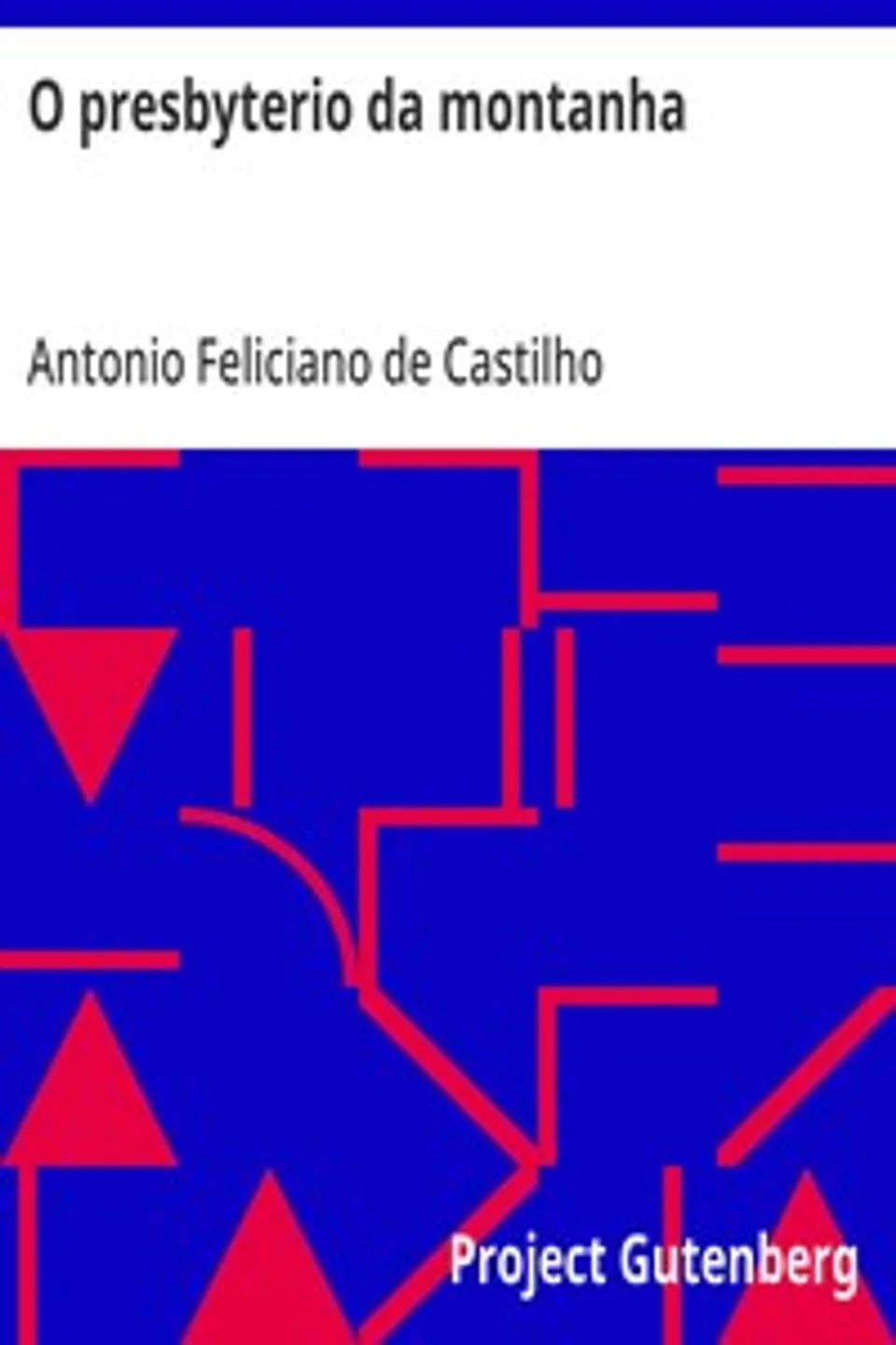 O presbyterio da montanha, Antonio Feliciano de Castilho
