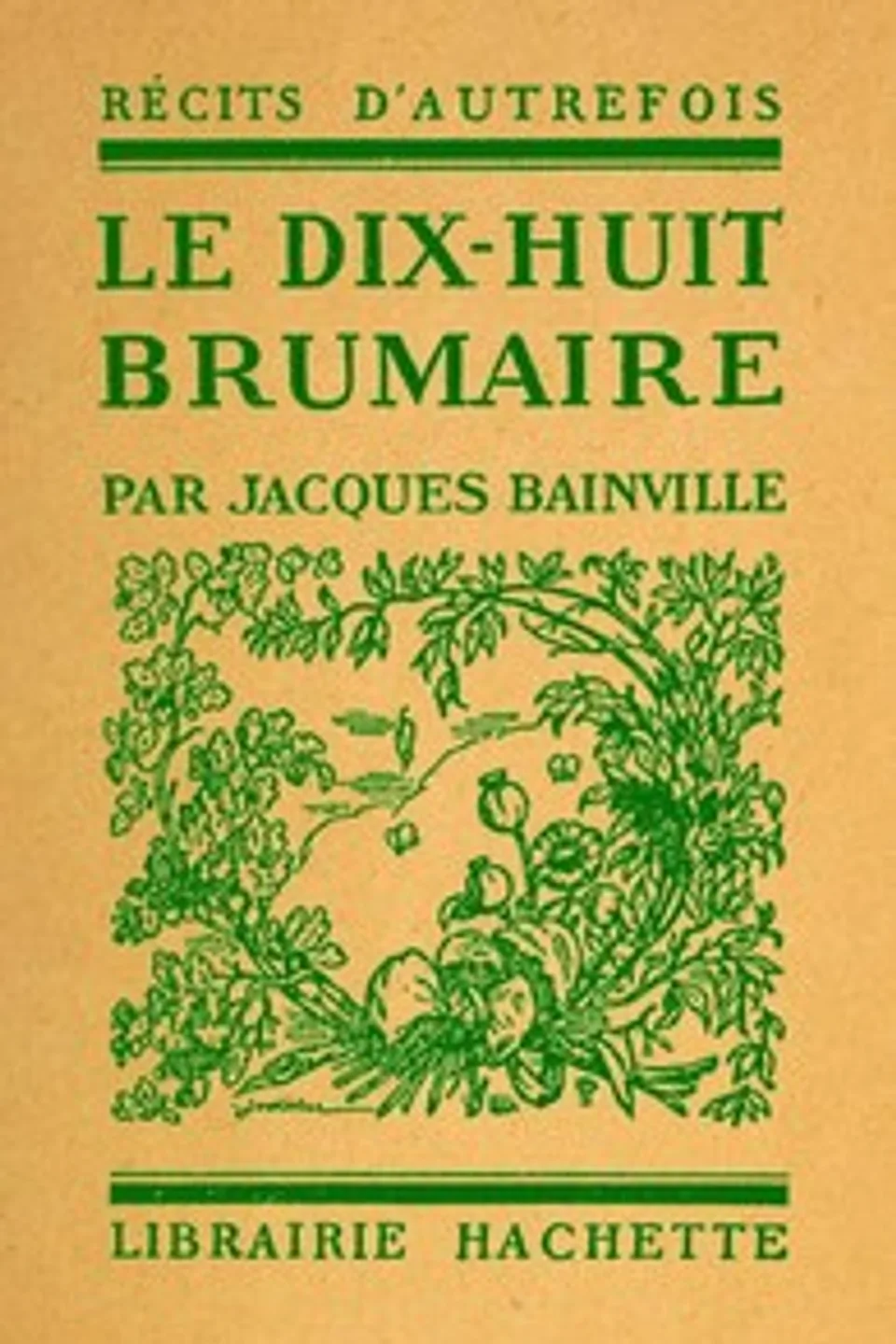 Le Dix-huit Brumaire, Jacques Bainville
