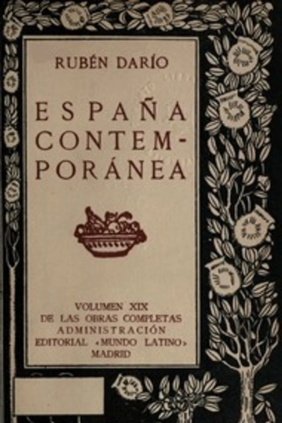 España Contemporánea: Obras Completas Vol. XIX, Rubén Darío