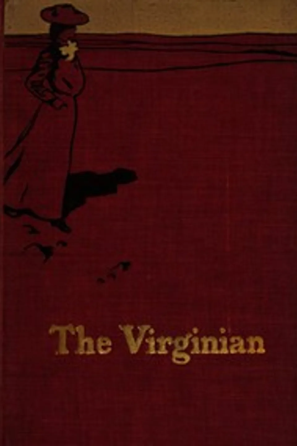 The Virginian: A Horseman of the Plains, Owen Wister