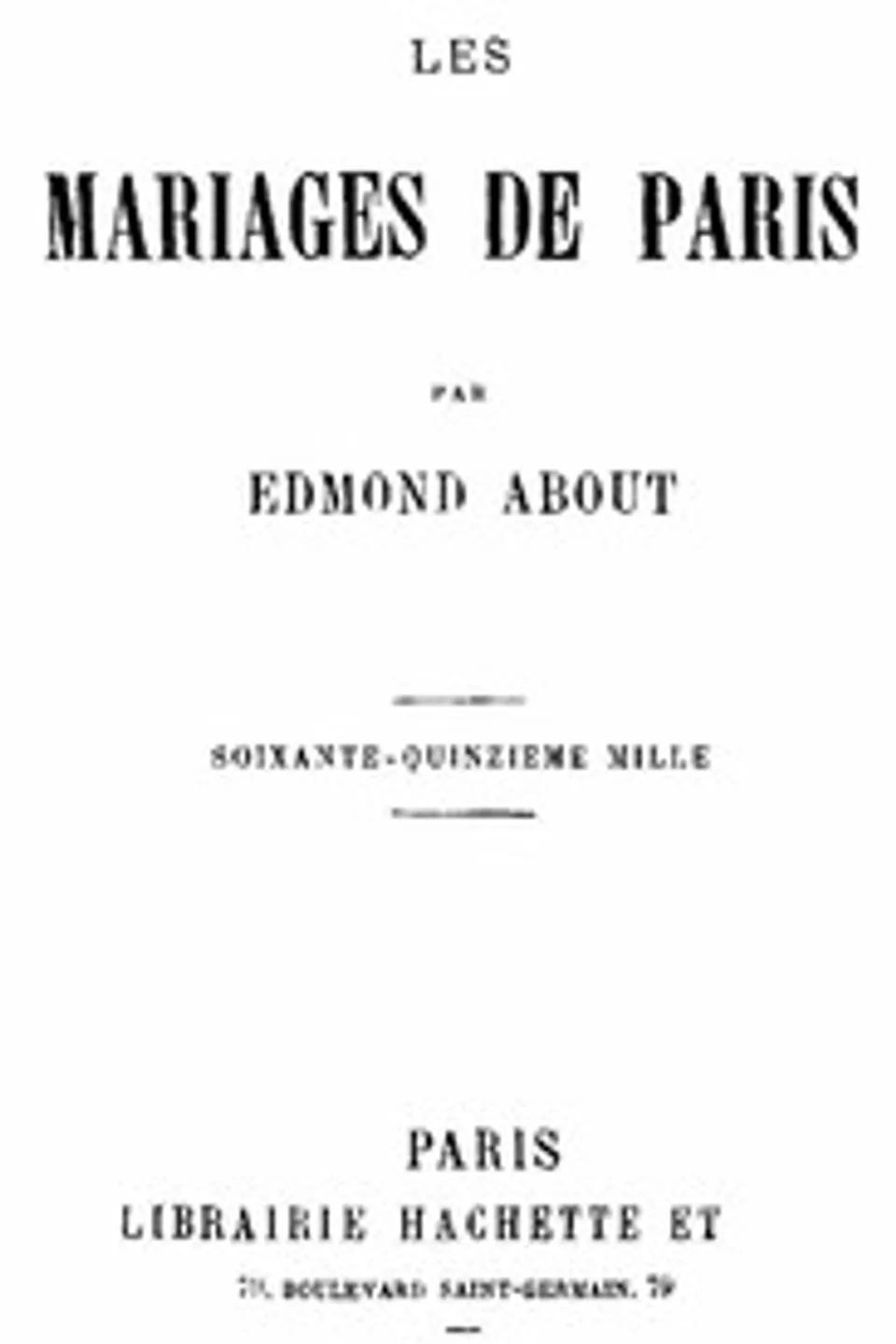 Les mariages de Paris, Edmond About