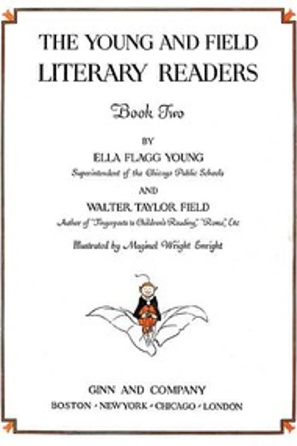 The Young and Field Literary Readers, Book 2, Ella Flagg Young