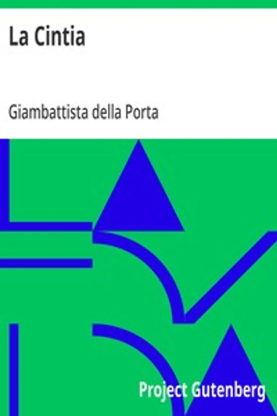 La Cintia, Giambattista della Porta