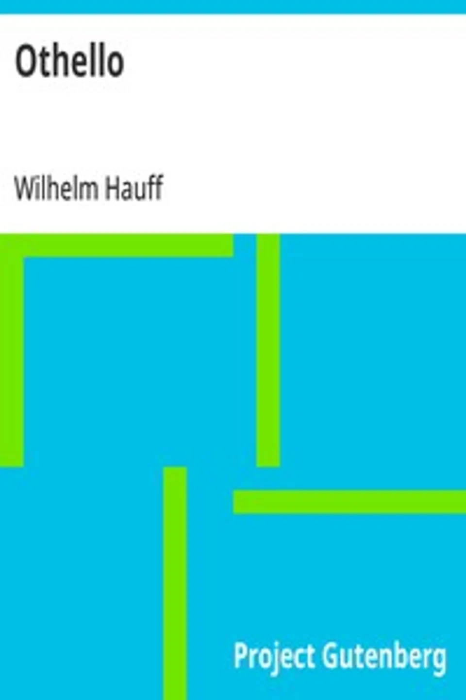 Othello, Wilhelm Hauff