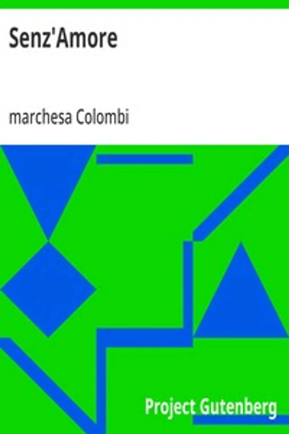 Senz'Amore, marchesa Colombi