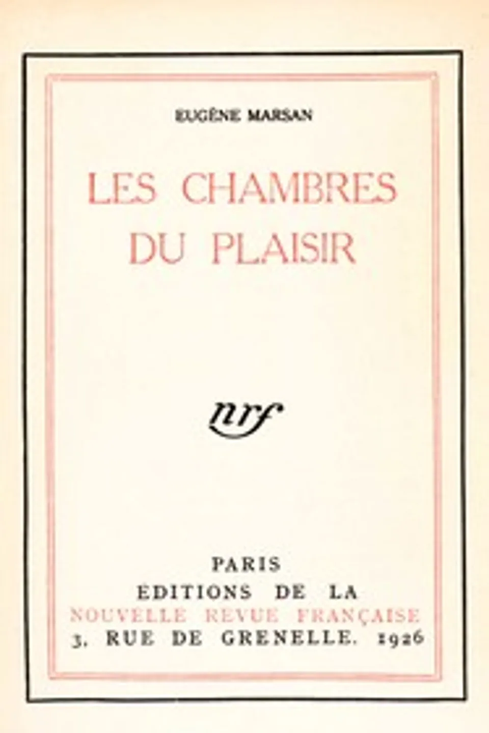 Les chambres du plaisir, Eugène Marsan
