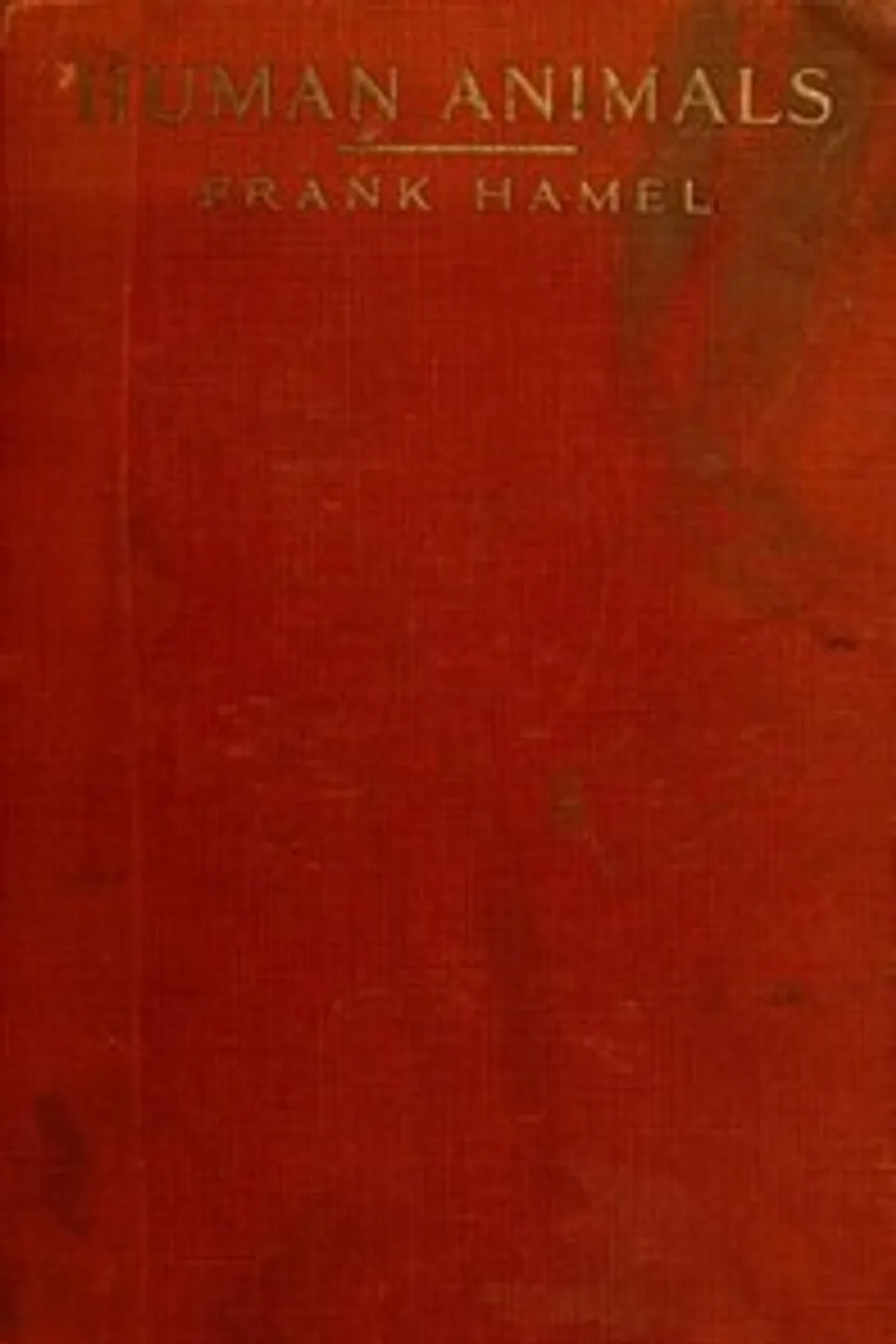 Human Animals, Frank Hamel