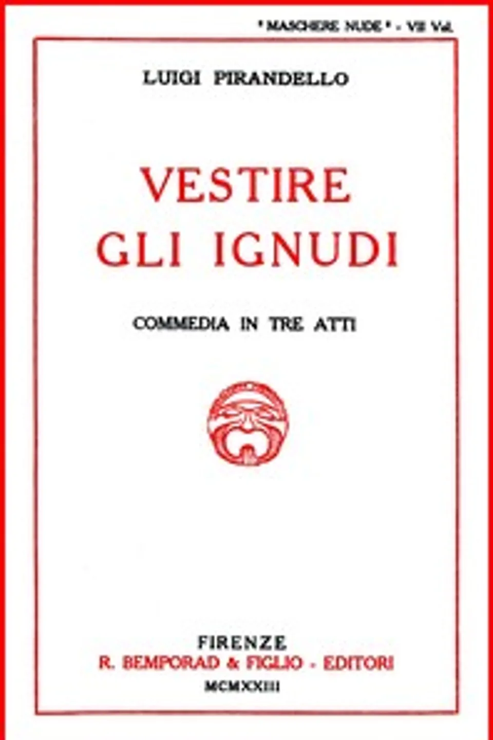Vestire gli ignudi: Commedia in tre atti, Luigi Pirandello