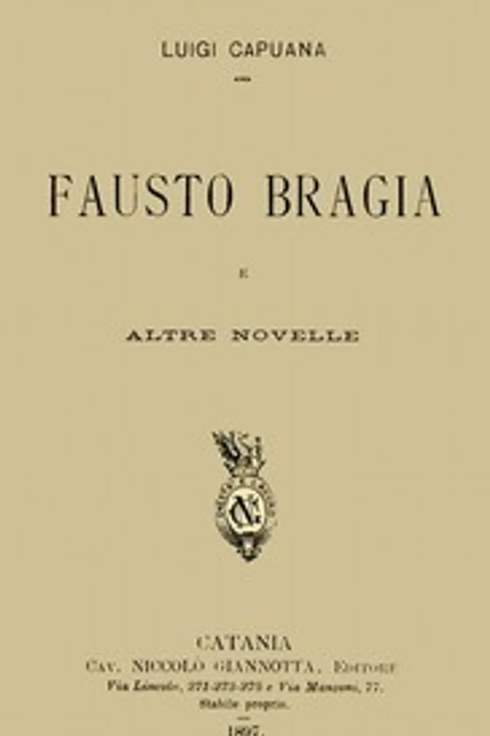 Fausto Bragia, e altre novelle, Luigi Capuana