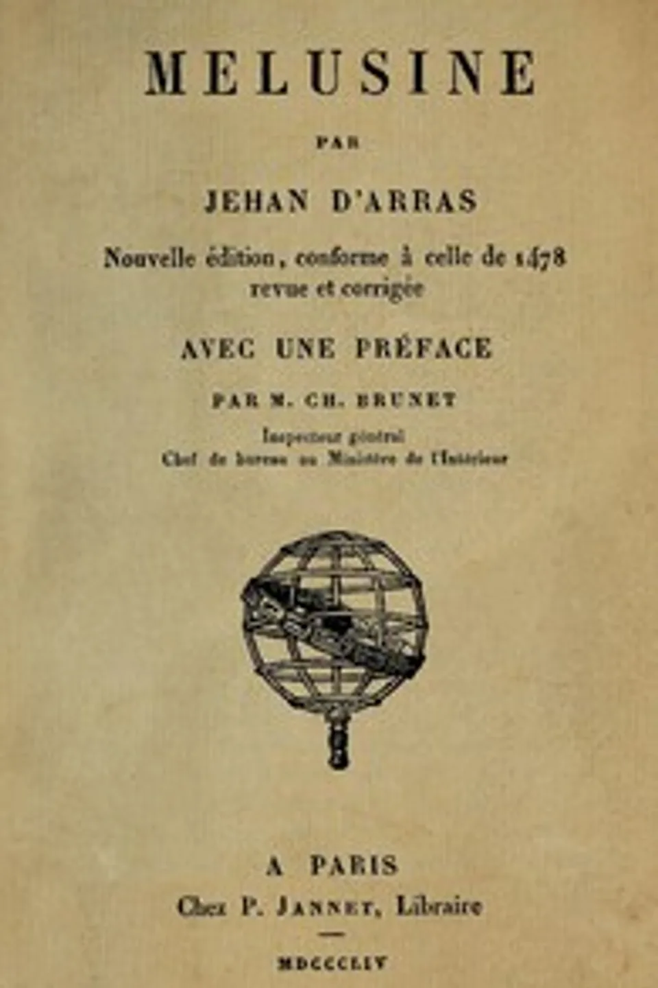 Mélusine: Nouvelle édition, conforme à celle de 1478, revue et corrigée, d'Arras Jean