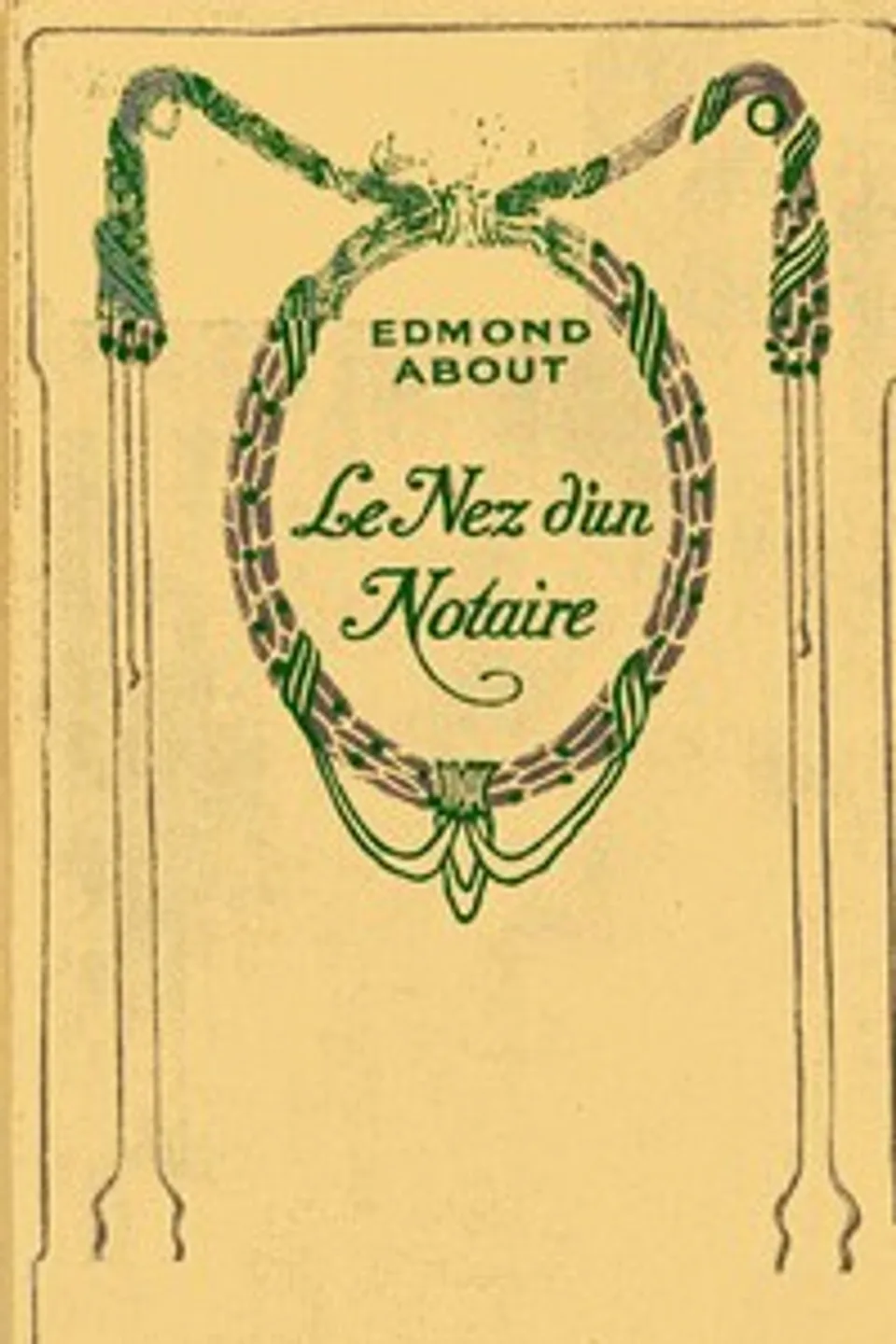 Le nez d'un notaire, Edmond About