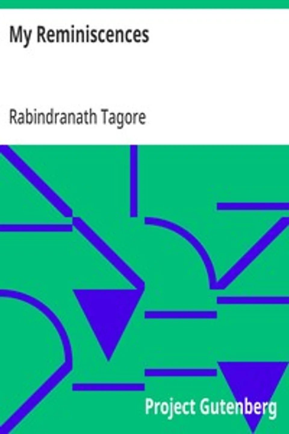 My Reminiscences, Rabindranath Tagore