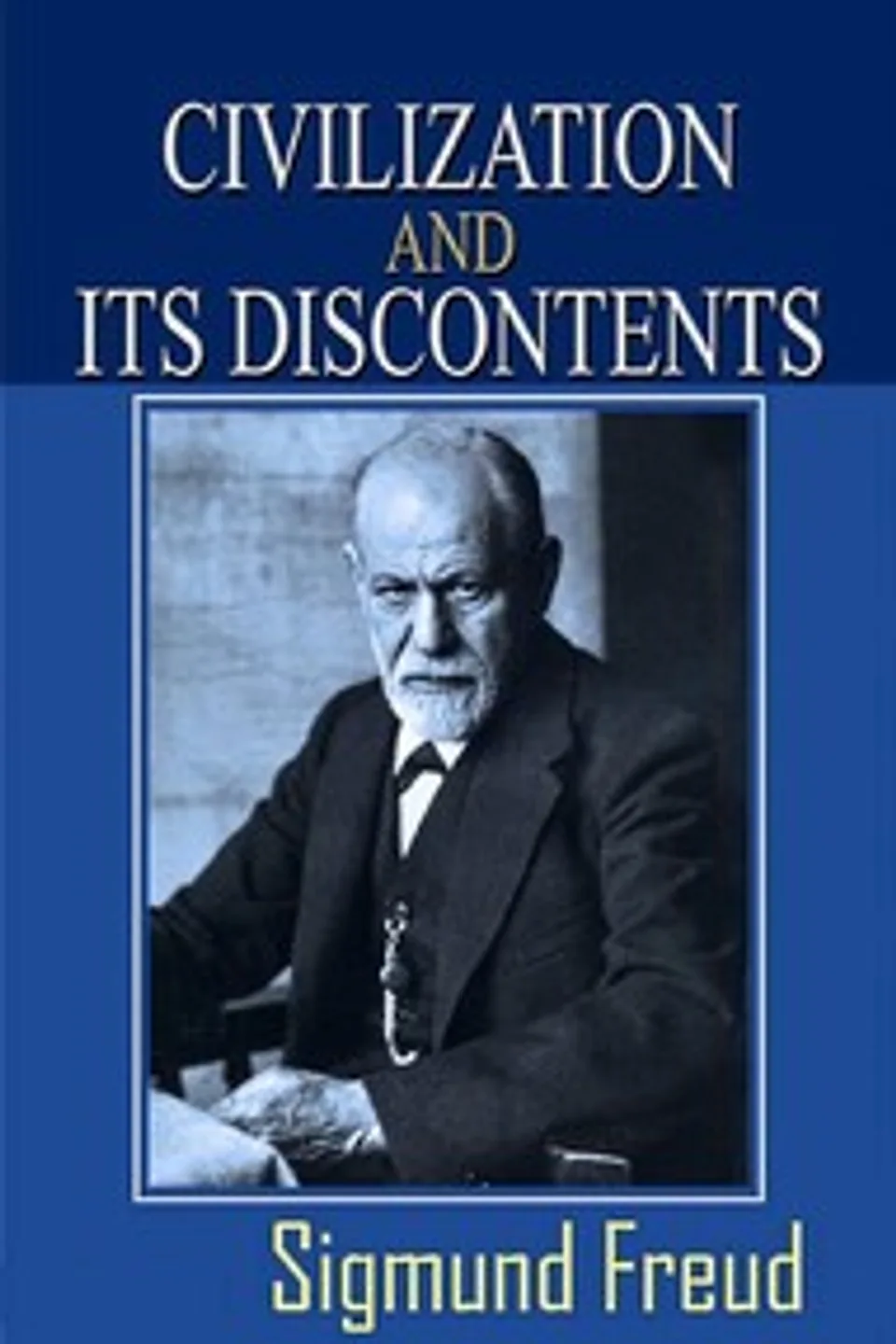 Civilization and its discontents, Sigmund Freud