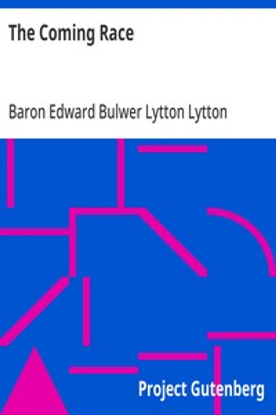 The Coming Race, Edward Bulwer Lytton