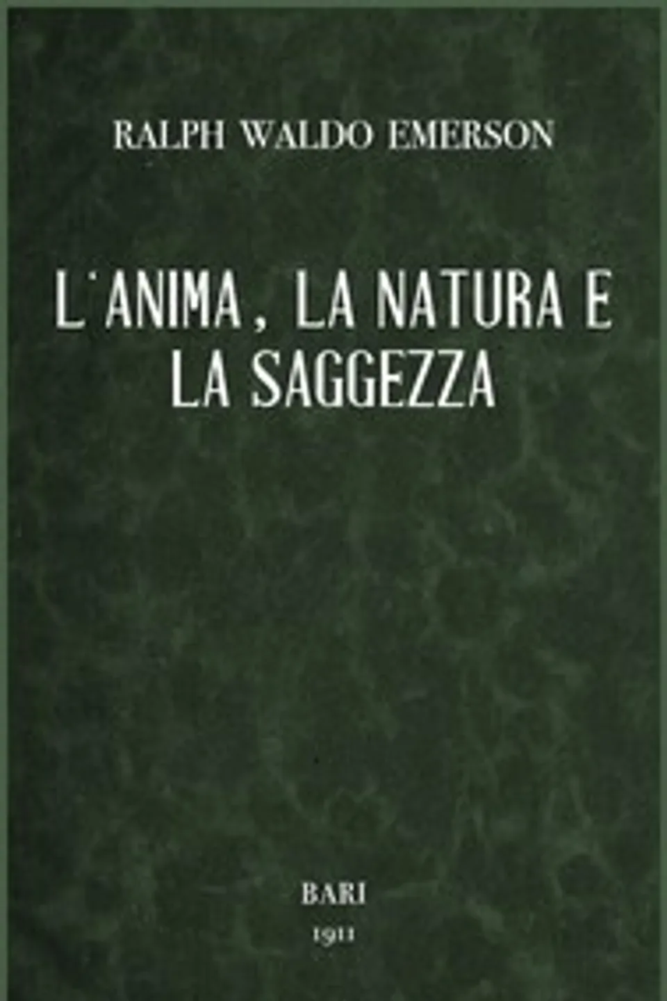 L'anima, la natura e la saggezza, Ralph Waldo Emerson