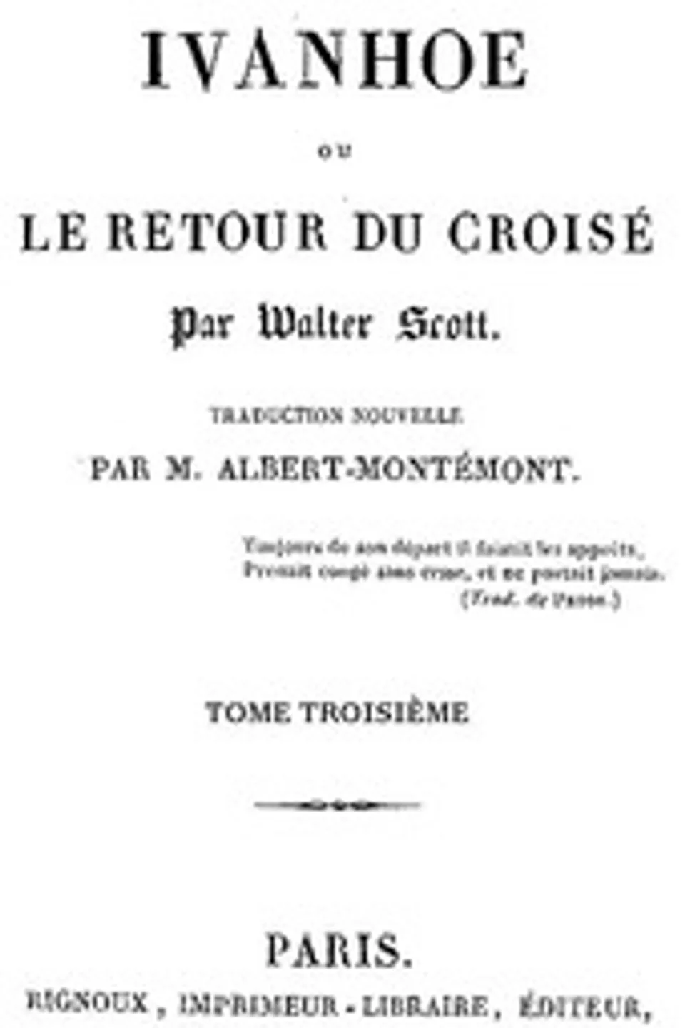 Ivanhoe (3/4): Le retour du croisé, Walter Scott