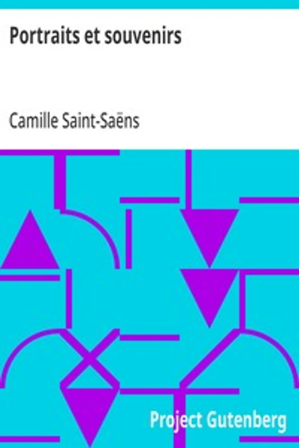 Portraits et souvenirs, Camille Saint-Saëns