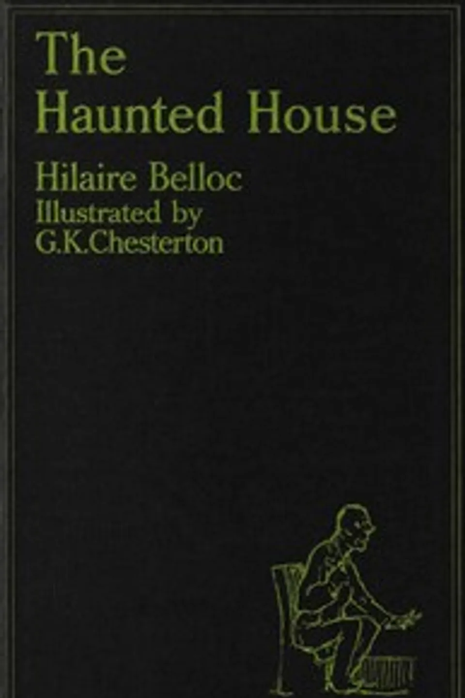The haunted house, Hilaire Belloc