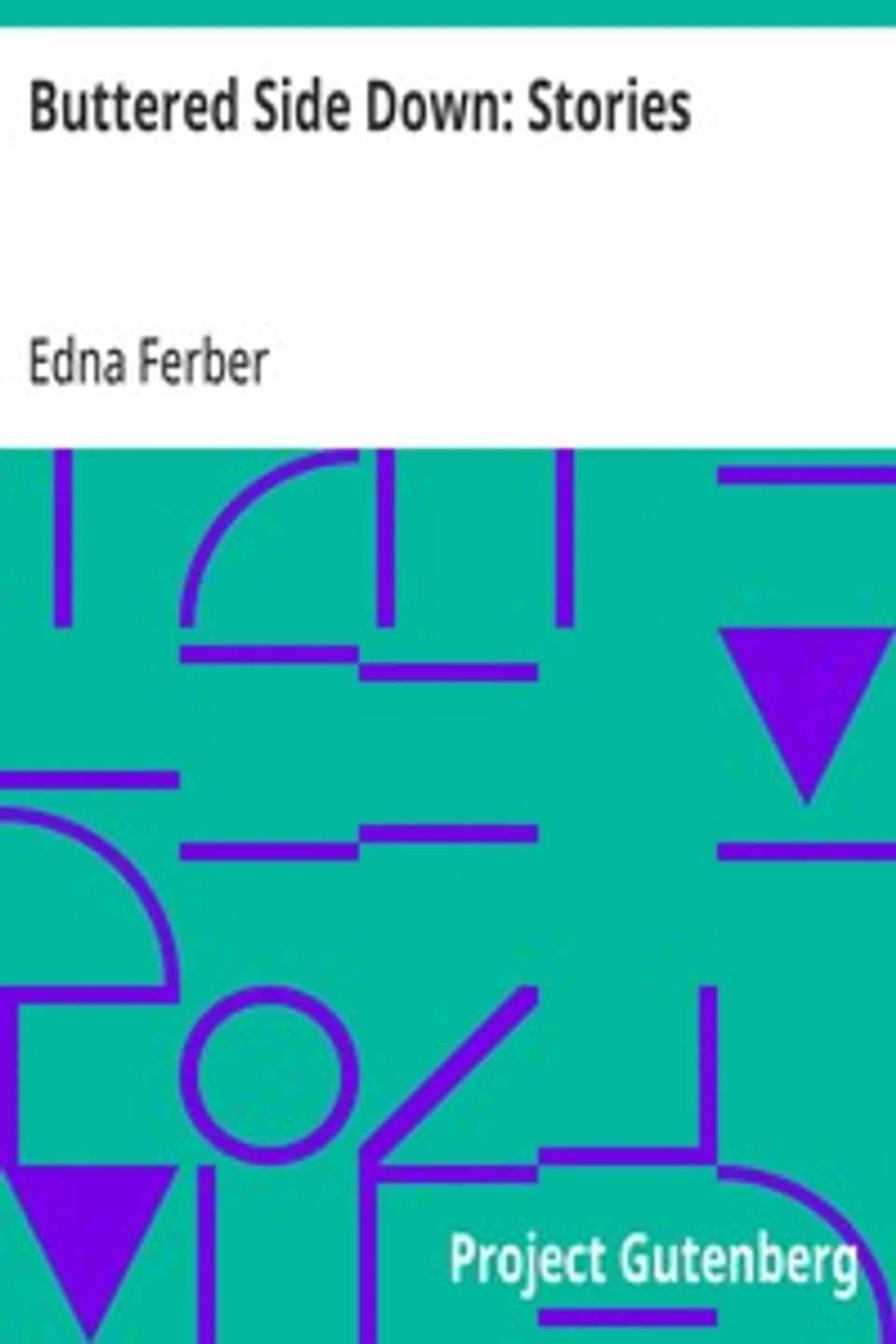 Buttered Side Down, Edna Ferber