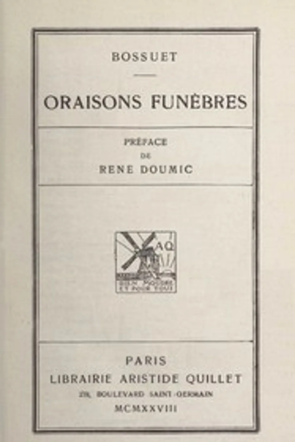 Oraisons funèbres, Jacques Bénigne Bossuet