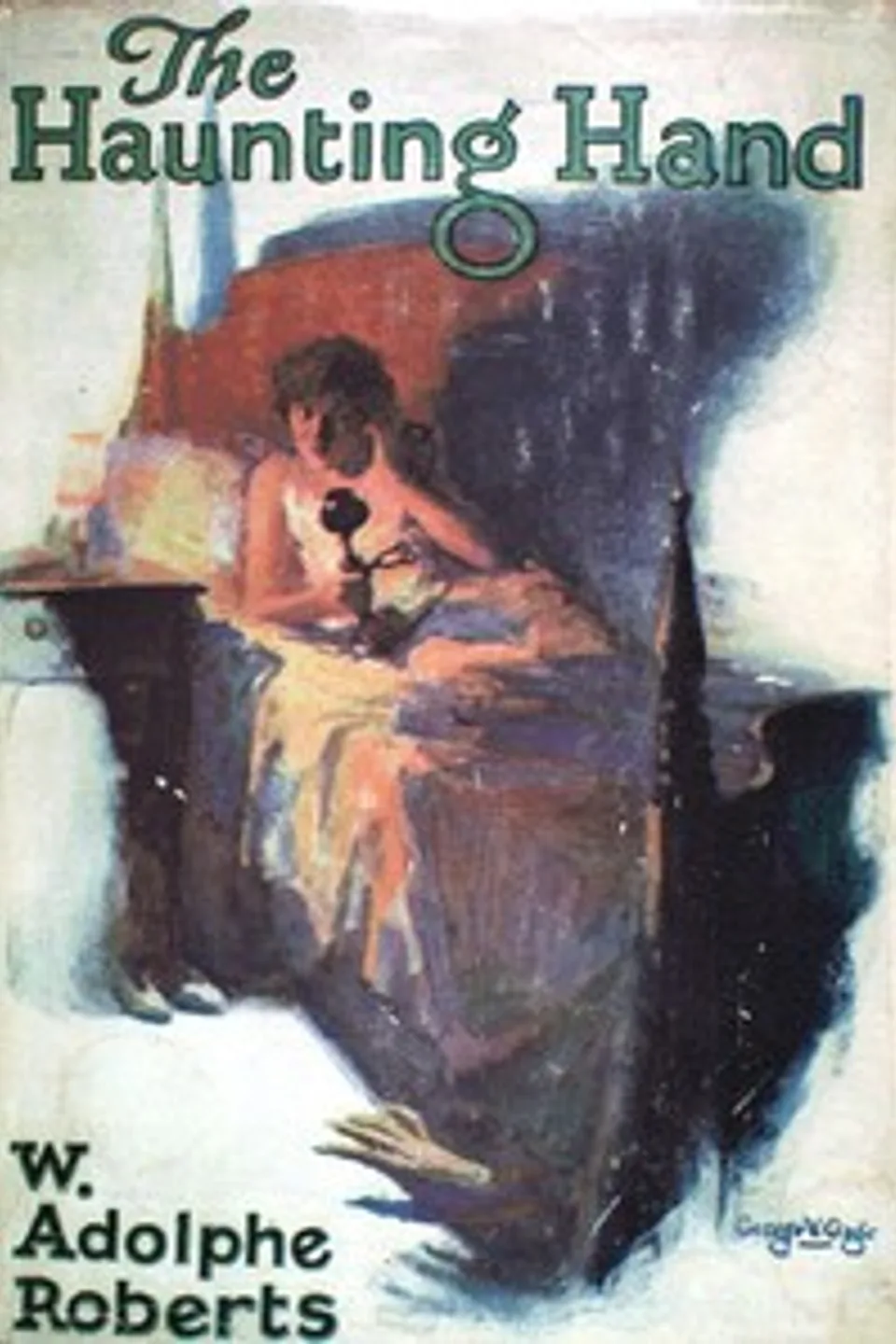 The haunting hand, Walter Adolphe Roberts