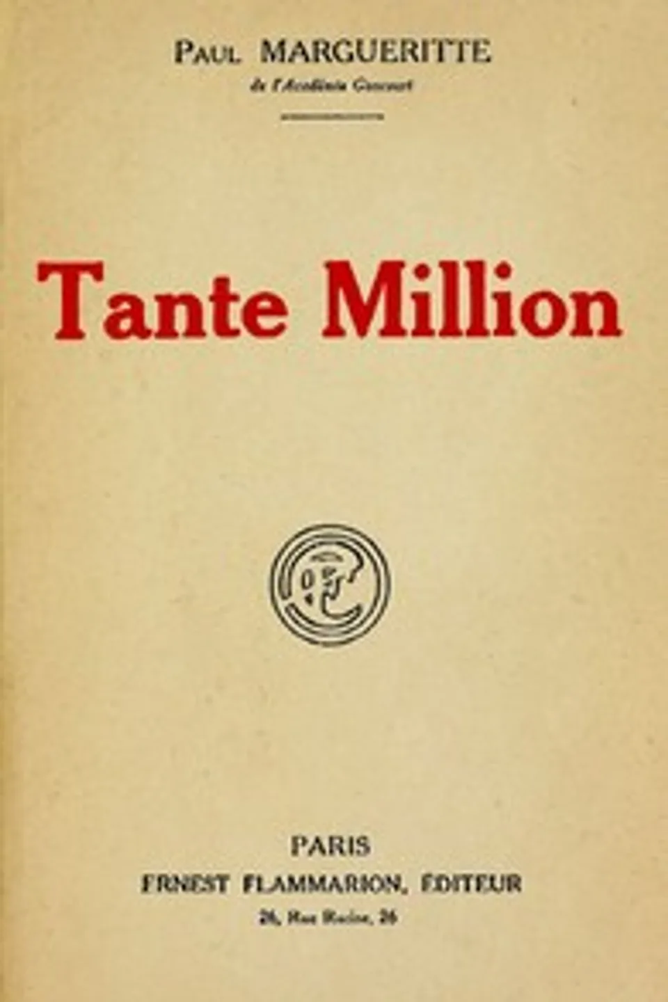 Tante Million, Paul Margueritte