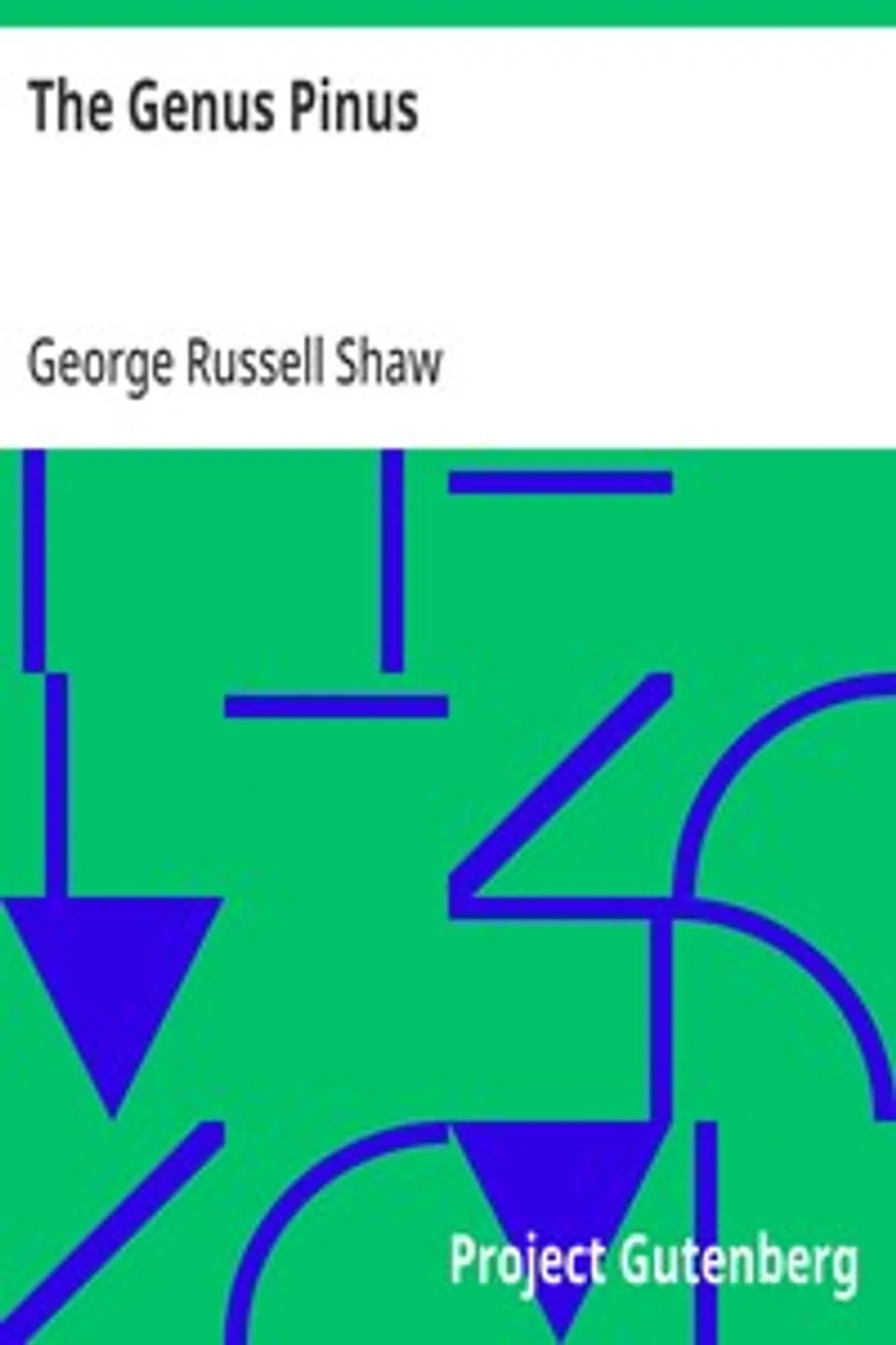 The Genus Pinus, George Russell Shaw