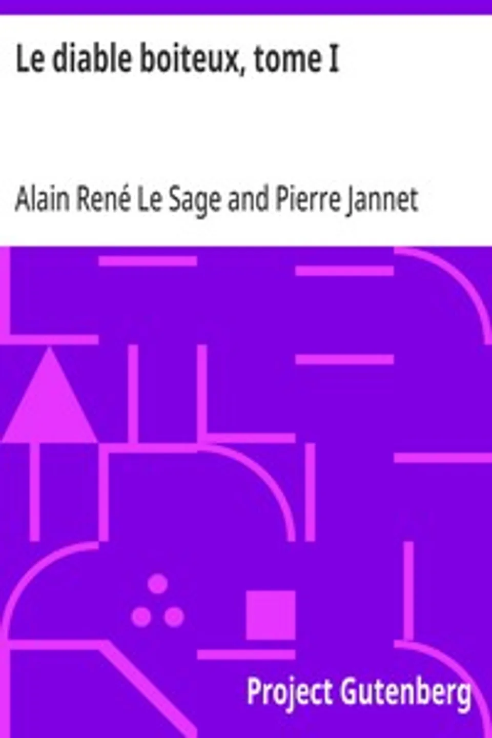 Le diable boiteux, tome I, Alain René Le Sage