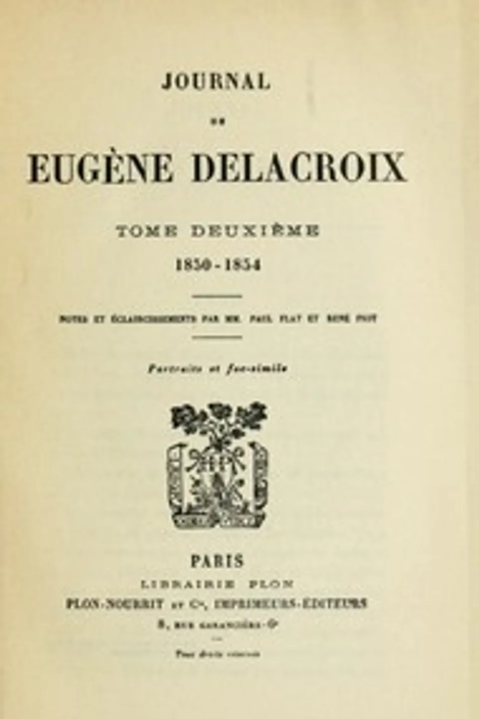 Journal de Eugène Delacroix, Tome 2 (de 3): 1850-1854, Eugène Delacroix