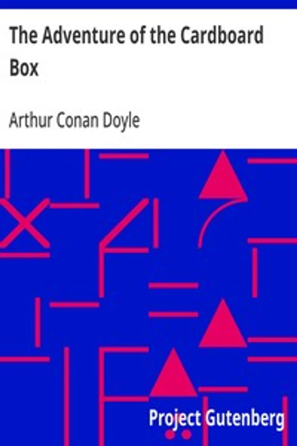 The Adventure of the Cardboard Box, Arthur Conan Doyle