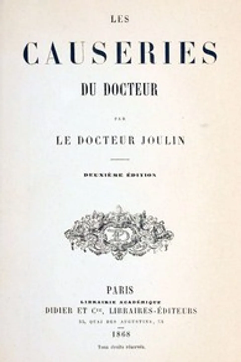 Les causeries du docteur, Désiré Joseph Joulin