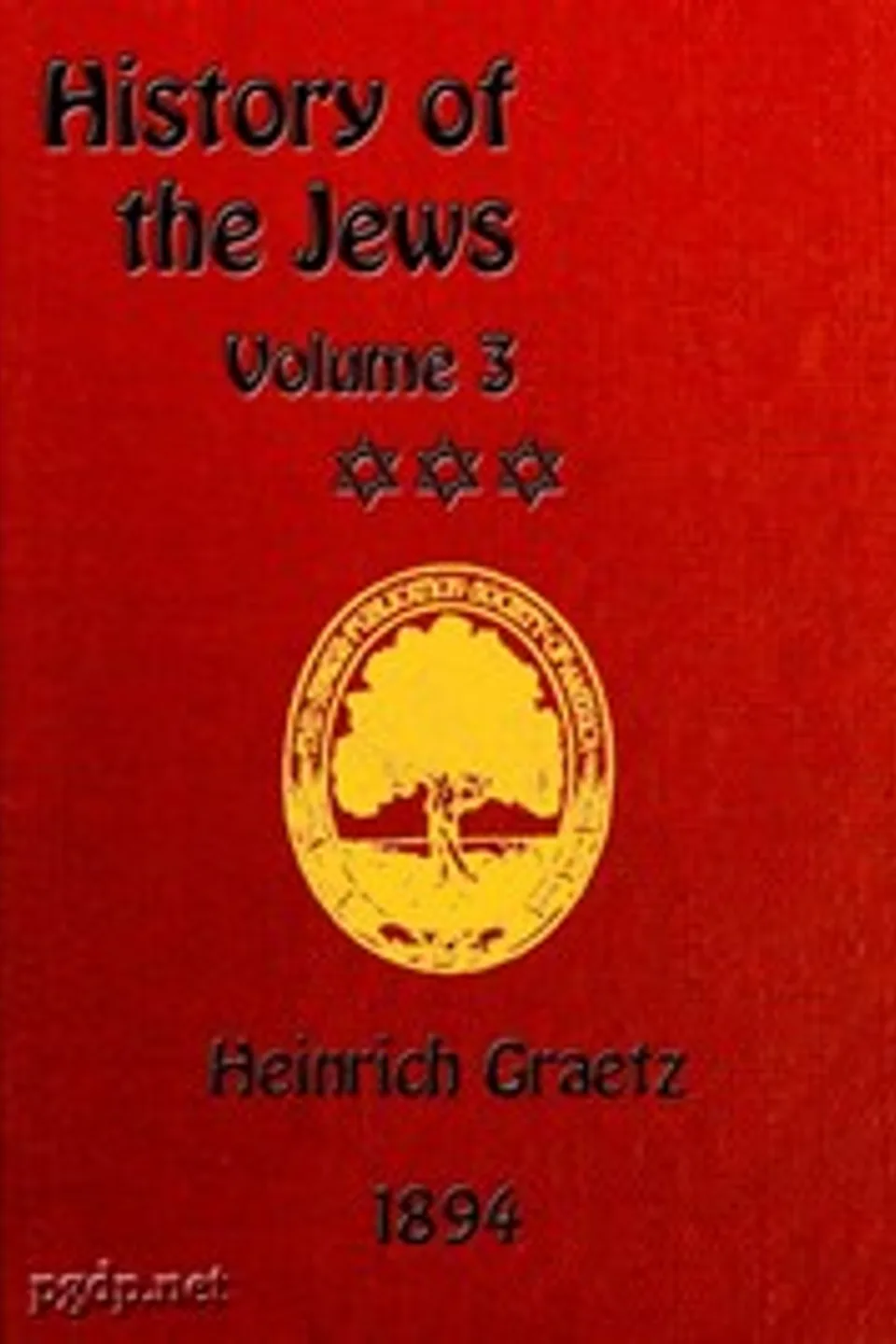 History of the Jews, Vol. 3 (of 6), Heinrich Graetz