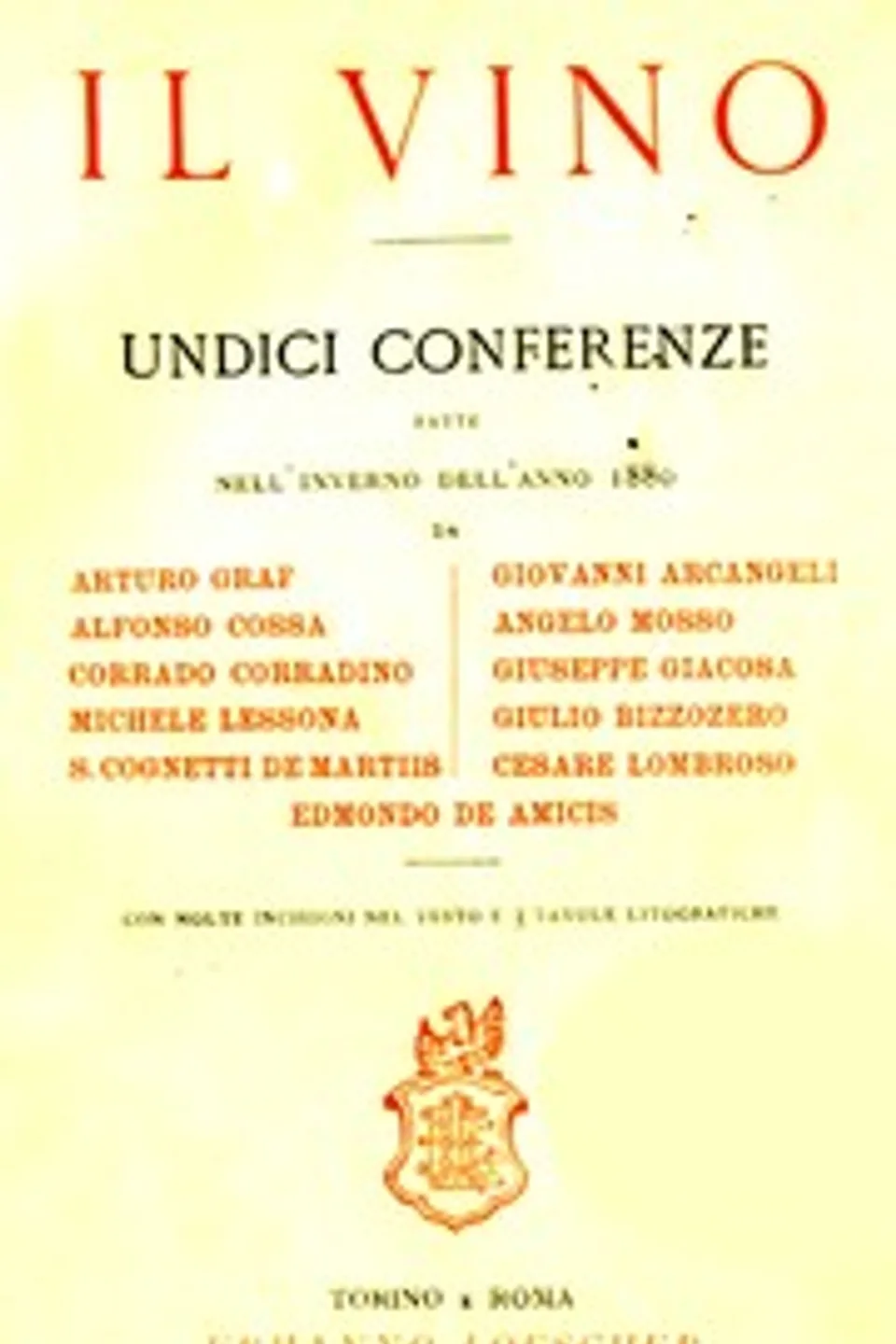 Il Vino: Undici conferenze fatte nell'inverno dell'anno 1880, Various