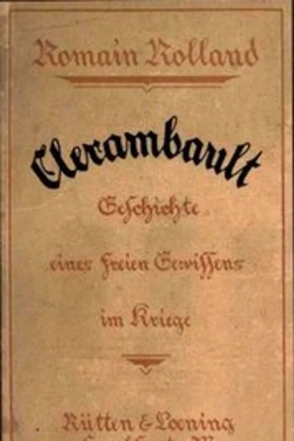 Clerambault: Geschichte eines freien Gewissens im Kriege, Romain Rolland