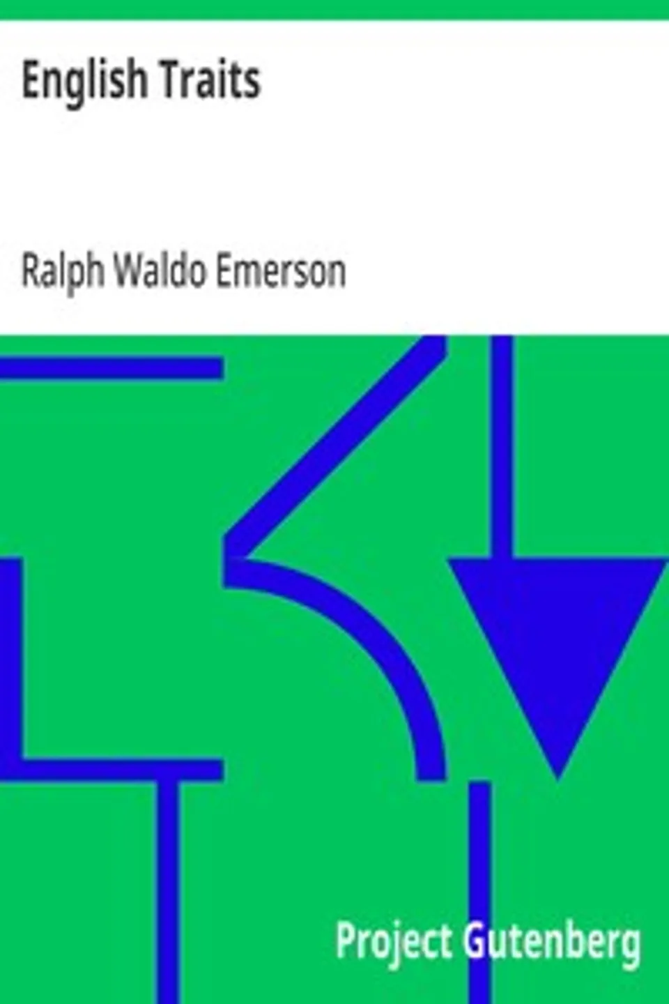 English Traits, Ralph Waldo Emerson