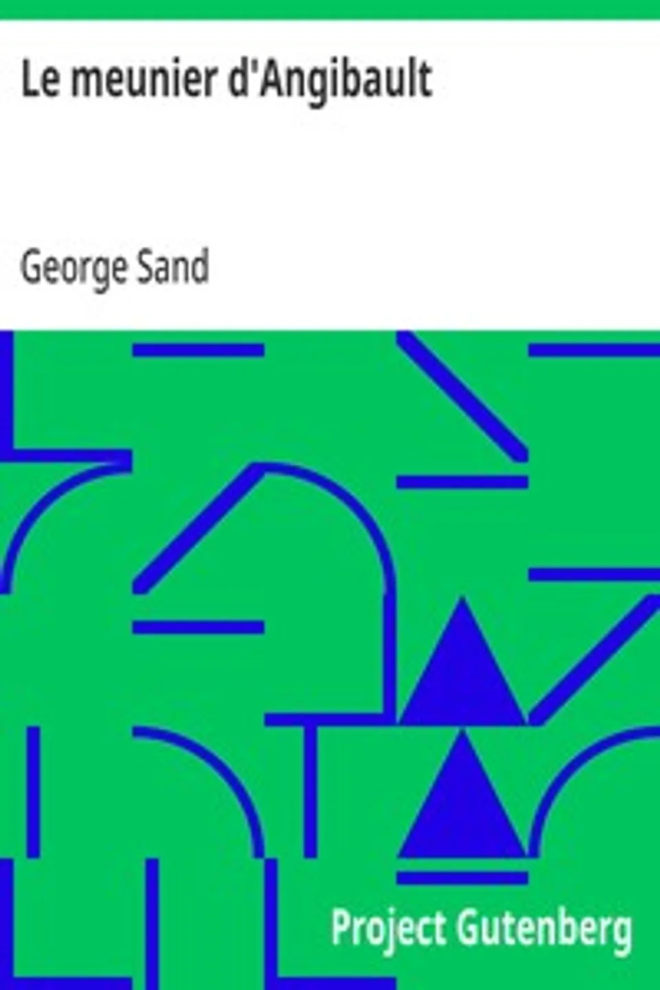 Le meunier d'Angibault, George Sand