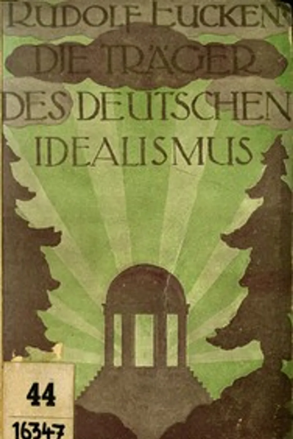 Die Träger des deutschen Idealismus, Rudolf Eucken