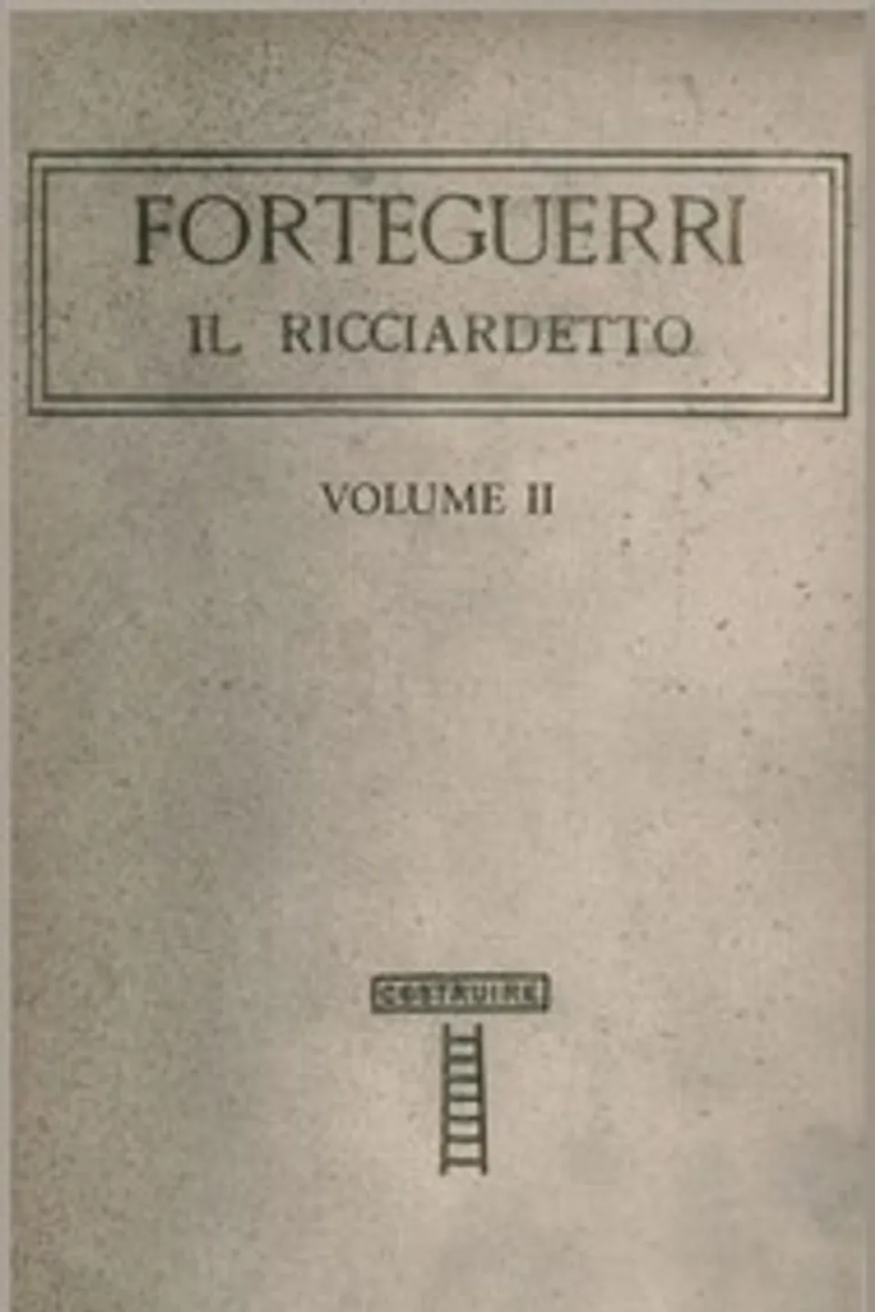 Il Ricciardetto, vol. II, Niccolò Forteguerri