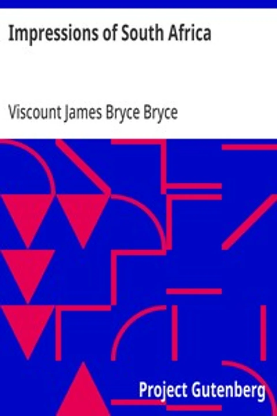 Impressions of South Africa, James Bryce