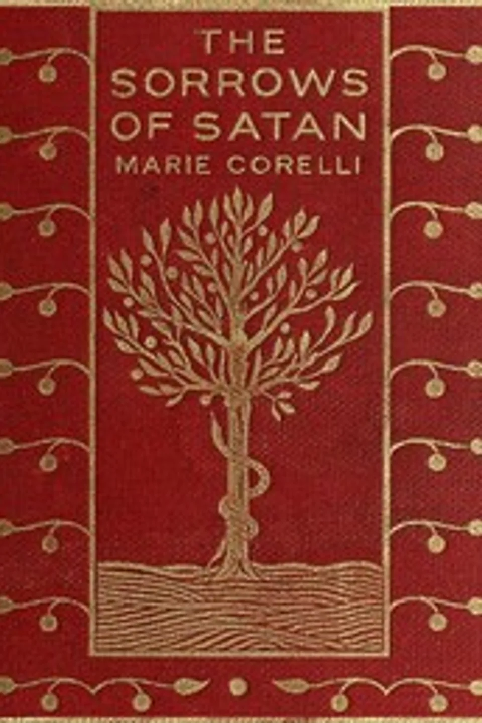 The Sorrows of Satan: or, The Strange Experience of One Geoffrey Tempest, Millionaire, Marie Corelli