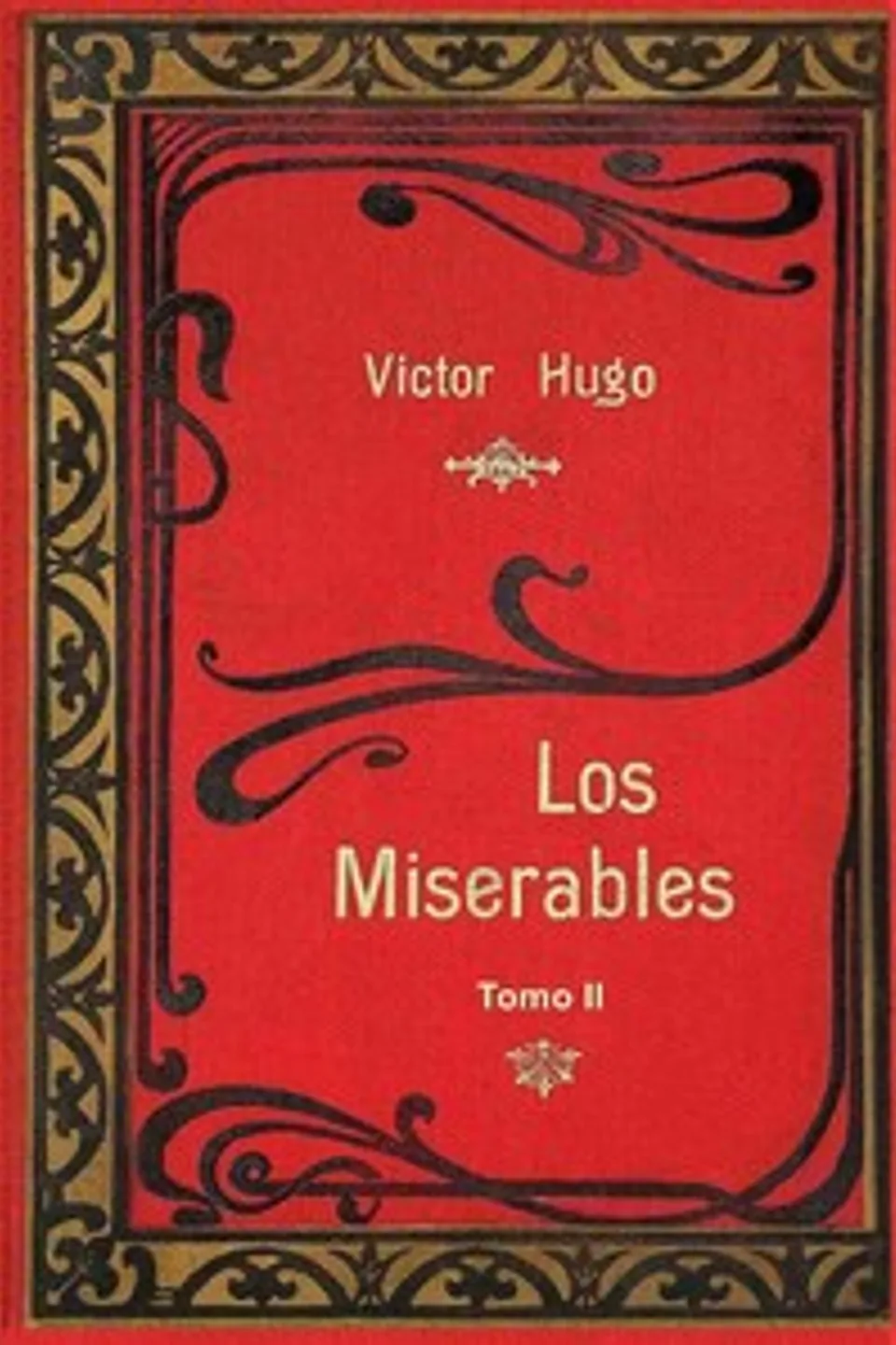Los miserables - Tomo 2 (de 2), Victor Hugo