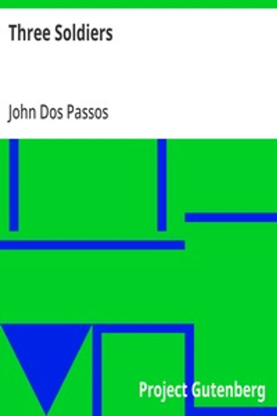 Three Soldiers, John Dos Passos